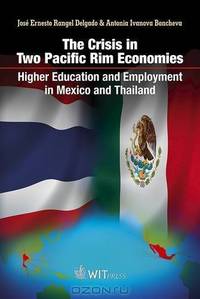 The Crisis in Two Pacific Rim Economies: Higher Education and Employment in Mexico and Thailand
