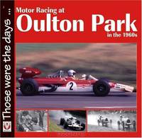 Motor Racing at Oulton Park in the 1960s (Those were the days....)