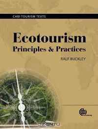 Ecotourism: Principles and Practices (Cabi Tourism Texts)