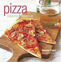Pizza: Calzone & Focaccia