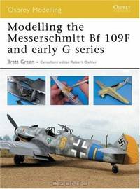 Modelling the Messerschmitt Bf 109F and early G series (Osprey Modelling)