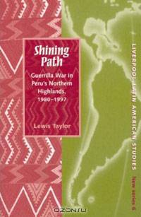 Shining Path: Guerrilla War in Peru