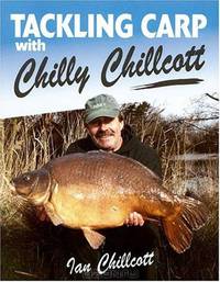 Tackling Carp with Chilly Chillcott