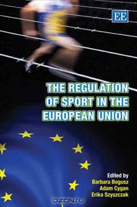 The Regulation of Sport in the European Union