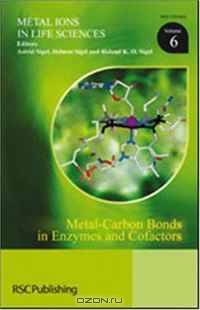 Metal-Carbon Bonds in Enzymes and Cofactors (Metal Ions in Life Sciences)