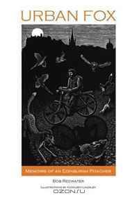 Urban Fox: Memoirs of an Edinburgh Poacher
