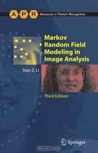 Markov Random Field Modeling in Image Analysis (Advances in Pattern Recognition)