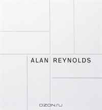 Alan Reynolds: The Making of a Concretist Artist