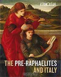 The Pre-Raphaelites and Italy