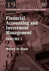 Financial Accounting and Investment Management (International Library of Critical Writings in Financial)
