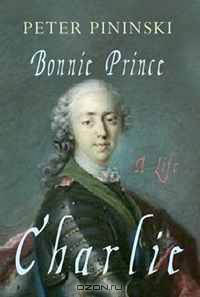 BONNIE PRINCE CHARLIE: A LIFE