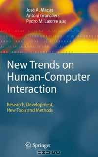 New Trends on Human-Computer Interaction: Research, Development, New Tools and Methods