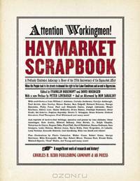 Haymarket Scrapbook: 125th Anniversary Edition