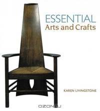 Essential Arts and Crafts