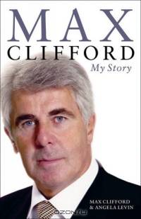 Max Clifford: Read All About It