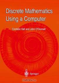Discrete Mathematics Using a Computer