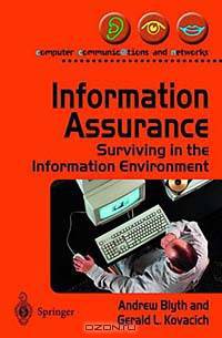 Information Assurance: Surviving the Information Environment