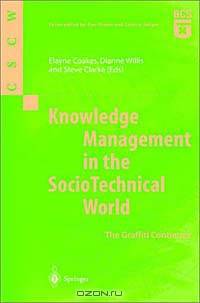 Knowledge Management in the SocioTechnical World
