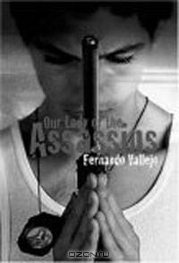Our Lady of the Assassins