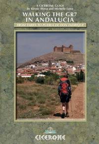 Walking the GR7 in Andalucia (Cicerone Guide)