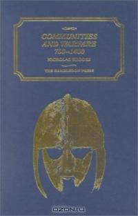 Communities and Warfare, 700-1400