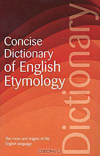 The Concise Dictionary of English Etymology