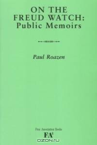 On the Freud Watch: Public Memoirs