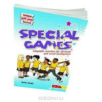 Special Games: Adaptable Activities for Personal and Social Development