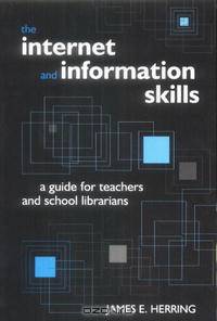 The Internet and Information Skills