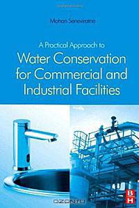 A Practical Approach to Water Conservation for Commercial and Industrial Facilities