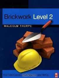 Brickwork Level 2: For CAA Construction Diploma and NVQs