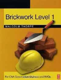 Brickwork Level 1: For CAA Construction Diploma and NVQs