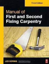 Manual of First and Second Fixing Carpentry, Third Edition