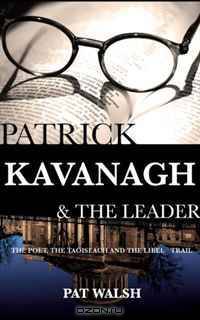 Patrick Kavanagh & The Leader: The Poet, The Taoiseach and the Libel Trail