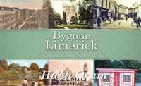 Bygone Limerick: The City and County in Days Gone By