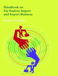 Handbook on Far Eastern Import and Export Business