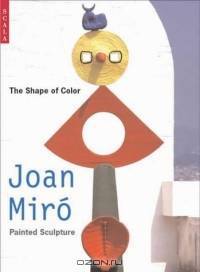 The Shape of Color: Joan Miro