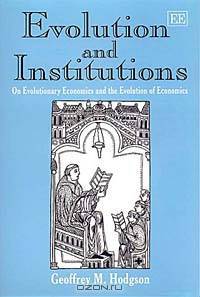 Evolution and Institutions: On Evolutionary