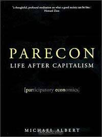 Parecon: Life After Capitalism