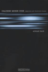 Cracking Morse Code : Semiotics and Television Drama