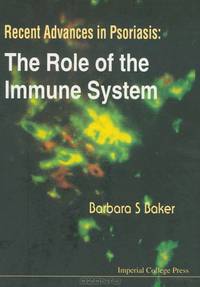 Recent Advances in Psoriasis: The Role of the Immune System