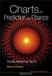 Charts for Prediction and Chance: Dazzling Diagrams on Your PC