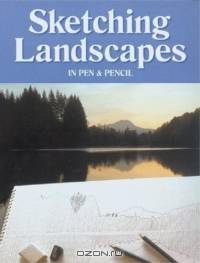 Sketching Landscapes in Pen & Pencil
