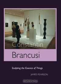 Constantin Brancusi: Sculpting The Essence Of Things