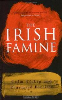 The Irish Famine: A Documentary