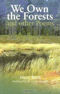 We Own the Forests: and other poems
