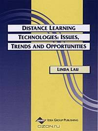 Distance Learning Technologies: Issues, Trends and Opportunities