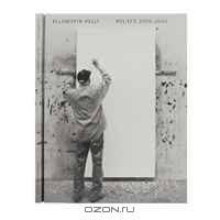 Ellsworth Kelly: Reliefs 2009-2010