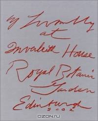 Cy Twombly at Inverleith House Royal Botanic Garden, Edinburgh