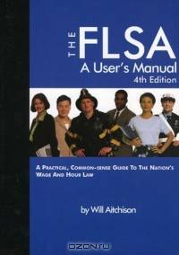 The FLSA: A User